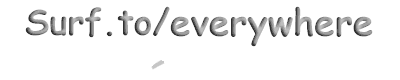 Surf to Everywhere (3kb)